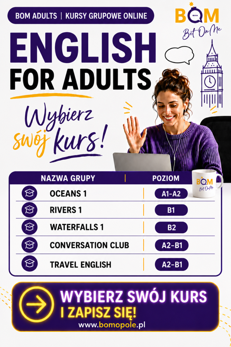 Rodzaje kursów Angielski ADULTS grupy online Bet On Me BOM Opole